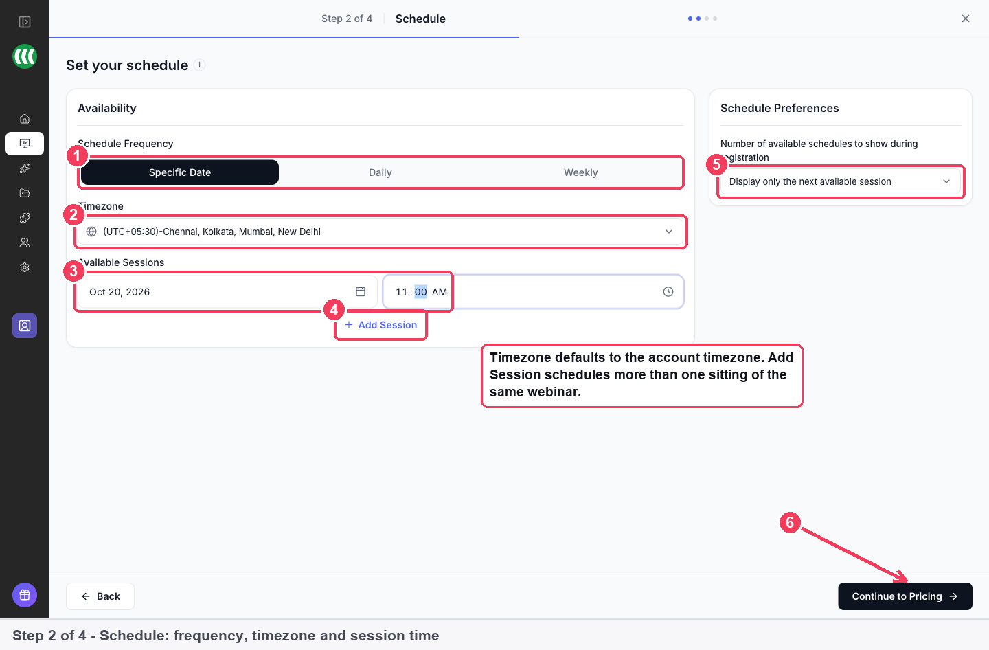 Step 2 of 4 showing frequency, timezone, session date and time, Add Session and schedule preferences