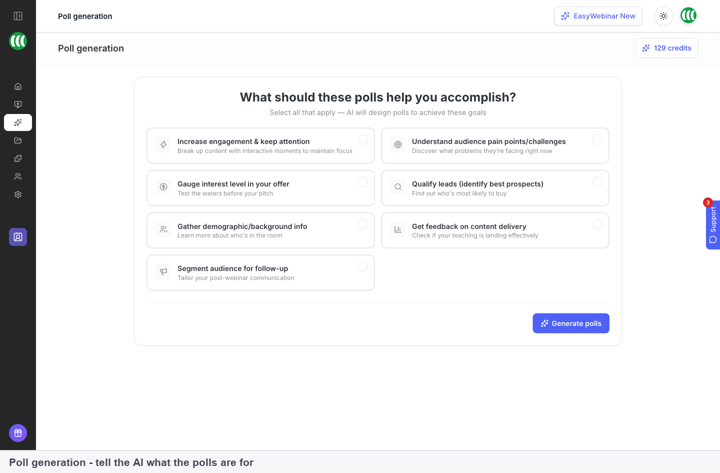 Poll generation asking what the polls should help you accomplish, with seven goals and Generate polls